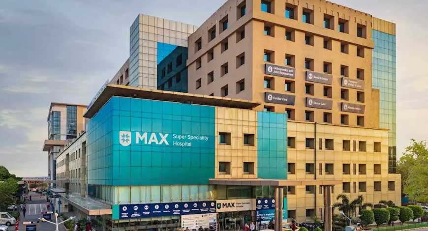 Max Super Speciality Hospital